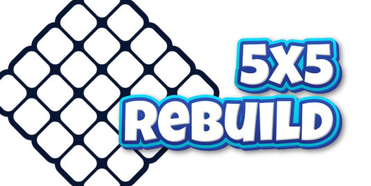 5x5 Rebuild Guide